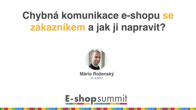 Přednáška Chybná komunikace e-shopu se zákazníkem